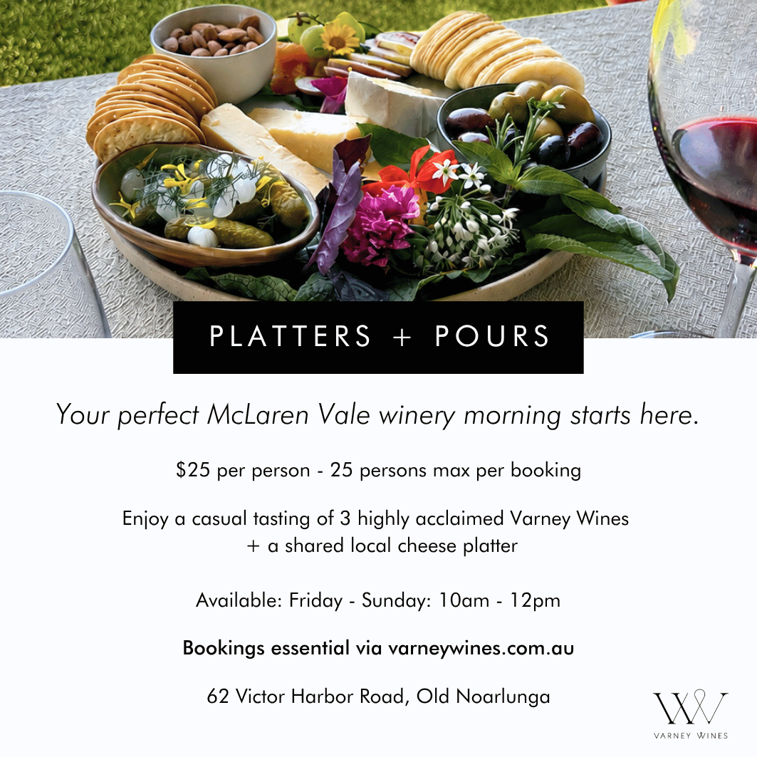 Platters + Pours at Varney Wines Promotional Tile. Your perfect McLaren Vale morning starts here.